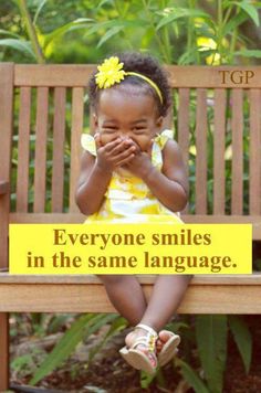 Everyone Smiles in the Same Language All Smiles, Mellow Yellow, Jane Austen, I Smile, Little People, Belle Photo, Make You Smile, Tao, Make Me Smile