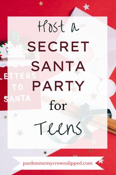 the words post a secret santa party for teens on top of red and white paper