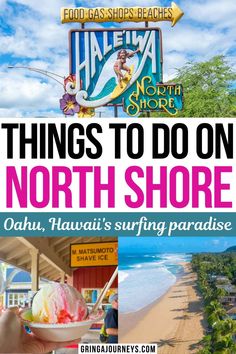 things to do on north shore, hawaii's surfing paradise with text overlay