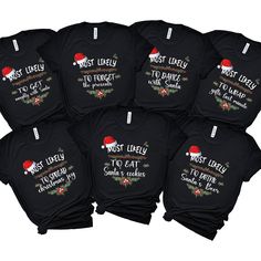 <<Free Shipping+%25 Discount+%5 Promo Coupon FOR BULK ORDERS WE HAVE EXTRA DISCOUNT COUPONS PLEASE MESSAGE US Elevate your family's holiday festivities with our exclusive Bella Canvas shirts, featuring a customized "Most Likely to" Christmas design. From Dad and Mom to Kids, Baby, Toddler, Grandpa, and Grandma, these tees let you highlight each family member's unique and endearing qualities with their favorite quotes. Crafted with Bella Canvas's signature comfort and quality, they provide a cozy Funny Print T-shirt For Christmas Gift, Gift Black Long Sleeve Shirt, Black Long Sleeve Shirt Gift, Black Christmas Tops With Letter Print, Black Top As Christmas Gift, Black Holiday Shirt, Black Holiday Tops With Letter Print, Black Holiday Top With Letter Print, Black Tops With Letter Print For Holiday