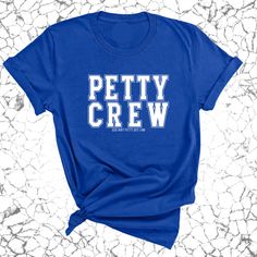 Join the Petty Crew in style with our unisex tee! Soft, comfy, and brimming with attitude, it's the perfect way to show off your playful side. Whether you're feeling mischievous or just want to make a statement, this shirt has you covered. Runs true to size 100% combed ring-spun cotton 4.3-ounce jersey knit fabric Side-seamed NEXT LEVEL APPAREL COTTON CREW - 3600 We print each item on demand. Please review the FAQs for our current production times. Once your order has been printed, it will be sh Trendy Cotton Crew T-shirt, Casual T-shirt With Funny Print For Game Day, Trendy Relaxed Fit Crew T-shirt, Trendy Slogan Crew T-shirt, Fun Crew Neck Top For Game Day, Casual Crew T-shirt For Game Day, Trendy Cotton T-shirt For Game Day, Trendy Cotton Crew Neck T-shirt, Cotton Top With Funny Text For Game Day