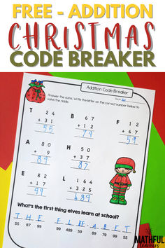 Free Addition Christmas Code Breaker worksheet Christmas Worksheet, Free Math Centers, Free Math Printables, Maths Worksheet, Christmas Math Worksheets, Free Math Resources, Code Breaker, Clever Classroom, 2nd Grade Math Worksheets