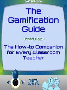 the gamification guide insert coin - the how to companion for every classroom teacher