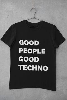 Thanks for stopping by! Good People Good Techno T-shirt Printed on a super soft, cotton tee Dispatched in 5 working days or sooner Unisex Free UK delivery Material: 100% ringspun cotton. Chest (to fit): S  34/36   M  38   L  40/42   XL  44/46   XXL  48/50 ECO-FRIENDLY Each garment is made to order, reducing extra material and energy that would be otherwise wasted We use DTG printing process which is easier on the environment than screen-printing Our ink is bright and also eco-friendly. Do not tu Relaxed Fit T-shirt With Text Print For Music Festivals, Crew Neck Top With Text Print For Music Festivals, Crew Neck Text Print Top For Music Festivals, Music-themed Slogan Crew Neck Top, Music-themed Slogan Tops With Crew Neck, Music-themed Slogan Top With Crew Neck, Music-themed Text Print Crew Neck T-shirt, Cotton Slogan T-shirt For Music Festivals, Music-themed Slogan T-shirt With Short Sleeves