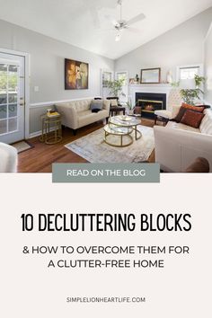 10 Decluttering Blocks and How to Overcome Them for a Clutter-Free Home Home Office Organisation, Minimalist Mom, Simplified Living, Decluttering Inspiration, Decluttering Ideas, Mom Group, Decluttering Tips, Minimalism Lifestyle, Kitchen Organisation