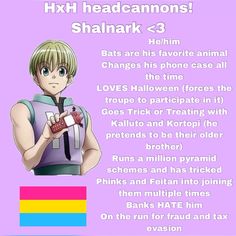 an anime character holding a cell phone in front of a purple background with the words hxh headcannons shanark