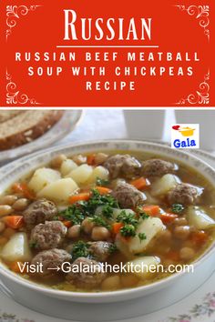 russian beef meatball soup with chickpeas recipe