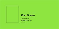 a green poster with the words kiwi green on it