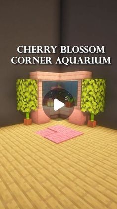 a video game with an image of a room in the background and text that reads cherry blossom corner aquarium