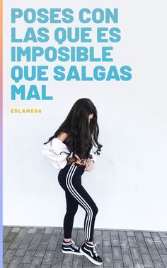 a woman is standing in front of a wall with the words, poises con las que es imposble que salgas