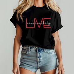 Discover a range of motivational tees and inspirational shirts for women featuring positive sayings and the empowering "Live Passionately" slogan. These tees make perfect gifts for her, embodying the spirit of an empowered woman. 𝘿𝙀𝙏𝘼𝙄𝙇𝙎 🌺 Comes in 6 color options 🌺 Comfortable oversized fit 🌺 "Live Passionately" in bold red font with beautiful script accent 🌺 Popular Bella Canvas 3001 Tee, known for comfortable and relaxed fit 𝙃𝙊𝙒 𝙏𝙊 𝘾𝘼𝙍𝙀 𝙁𝙊𝙍 𝙔𝙊𝙐𝙍 𝘽𝙀𝙇𝙇𝘼 𝘾𝘼𝙉𝙑𝘼𝙎 𝙏𝙀𝙀: 🌼 Wash Bella Canvas 3001 tee shirts in cold or warm water, avoiding hot water to prevent shrinking  🌼 Use a gentle cycle when washing to protect the fabric fibers. 🌼 Avoid using bleach or harsh detergents that could damage the fabric. 🌼 Tumble dry on low heat or hang to air dry to pr Inspirational Graphic Print Tops For Everyday, Inspirational Slogan Tops For Everyday, Inspirational Everyday Slogan Tops, Empowering Cotton Tops With Letter Print, Meaningful Text Print Crew Neck Tops, Inspirational Black Pre-shrunk Top, Inspirational Letter Print Tops For Everyday, Inspirational Black Relaxed Fit T-shirt, Inspirational Text Print Relaxed Fit Top