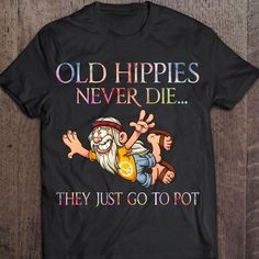 Old Hippie T Shirt, Hippie Clothes For Women, Best Gift For Hippies, Costume Hippie Hippie T Shirt, Hippie Gifts, Outdoor Music, Hippie T Shirts, Hippy Gifts, Hippie Shirt, Hippie Outfits, Love Shirt, Personalized T Shirts