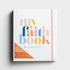 a notebook with the words my faith book written in multicolored letters on it