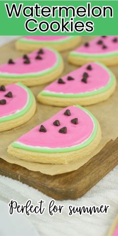 watermelon cookies with chocolate hearts on top and text overlay that reads perfect for summer