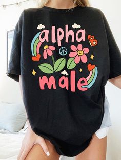 Ironic Alpha Male Tshirt, Funny Unisex Tshirt, Sarcastic Rainbow Love Shirt Male Tshirt, Male Shirt, Queer Shirt, Gay Shirts, Christmas Tee Shirts, Clothing Aesthetic, Funny Christmas Tshirts, Funny Tshirt, Tshirt Funny