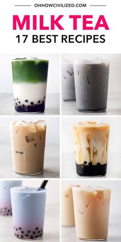 six different types of milk teas with text overlay that reads 17 best recipes