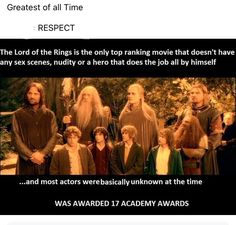 a group of people standing next to each other in front of a quote that reads, the lord of the rings is the only talking movie that doesn't