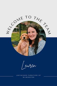 a woman holding a dog with the words welcome to the team