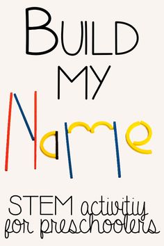 Build my Name STEM activity for preschoolers Simple Stem Activities, Stem Activities Preschool, Kindergarten Stem, Activity For Preschoolers, Preschool Stem, Name Recognition, Stem Activity