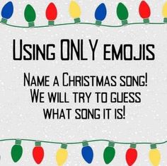 a christmas card with lights and the words using only emojis name a christmas song we will try to guess what song it is