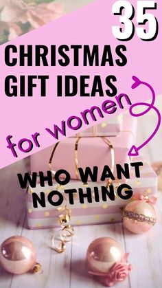 christmas gifts for women who want nothing