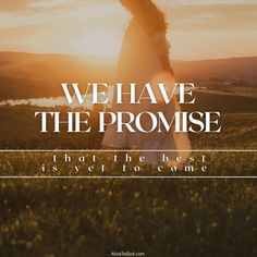 a woman standing on top of a lush green field with the words, we have the promise