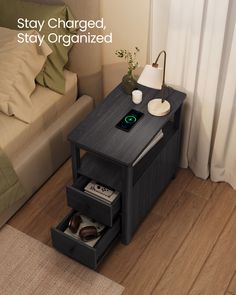 a nightstand table with an electronic device on it and the words stay charged, stay organized