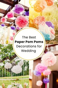 the best paper pom poms decorations for wedding