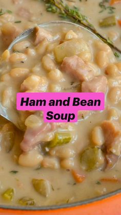 ham and bean soup in a bowl with a spoon on the side text reads ham and bean soup