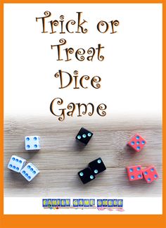 the trick of treat dice game is shown in front of some dices on a wooden table