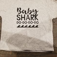 This Shirt Is A Hilarious Representation Of That Song We Just Can't Get Out Of Our Heads! This Issue From A Rabbit Skin Brand Heavy Duty Cotton Tee Shirt And High Quality Heat Transfer Vinyl. Toddler Tees, Baby Shark, Transfer Vinyl, Heat Transfer Vinyl, Heat Transfer, Kids Shirts, Cotton Tee, Tee Shirt, Shirts Tops