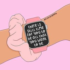 someone holding onto their wrist with a quote on it that says, there is still time for you to be all that you want to be