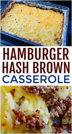 hamburger hashbrown casserole with cheese and ground beef in it is an easy dinner recipe