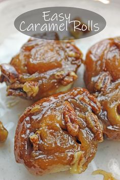 caramel rolls on a plate with the words easy caramel rolls above them