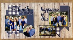 a family scrapbook with photos and words on it