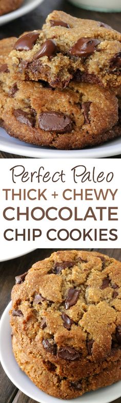 two chocolate chip cookies stacked on top of each other with the words perfect paleo thick and chewy chocolate chip cookies