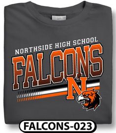 a gray t - shirt with the words, northside high school falcons on it