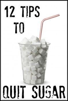 12 Tips for Quitting Sugar Quit Sugar, God Mat, Sugar Detox, Think Food, Soft Drinks, Diet Tips, Healthy Tips, Fitness Diet, Health And Nutrition