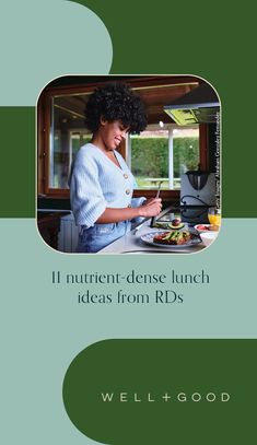 a woman is cooking in the kitchen with words on it that read, i nutritt - dense lunch ideas from rds