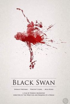 the poster for black swan shows a ballerina with red paint splattered on it