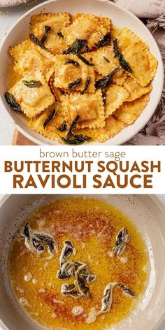 two pictures showing different types of ravioli sauce in white bowls, with text overlay that reads brown butter sage butternut squash ravi