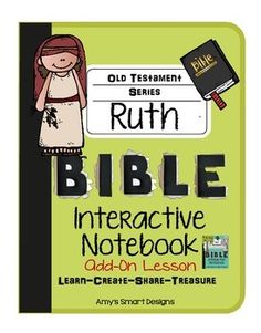 an old testament bible interactive notebook with the title,'old testament series ruth '