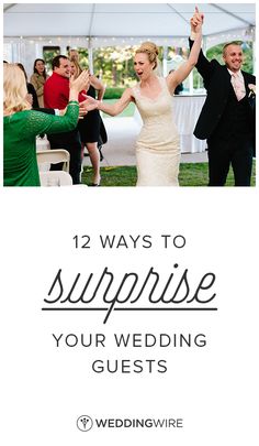 a couple dancing at their wedding with the words, 12 ways to surprise your wedding guests