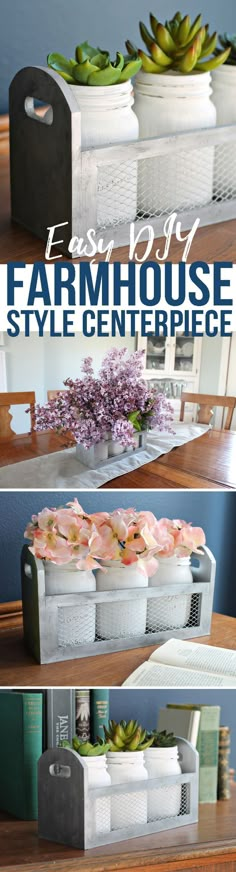 three different pictures with plants in them and the words easy diy farmhouse style centerpiece