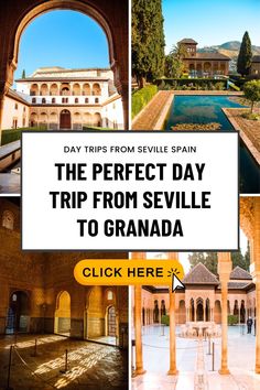 the perfect day trip from sevillie to granada, spain click here for details