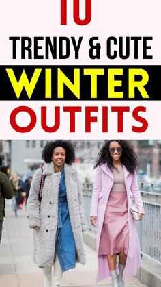 Best Winter Outfits For Women, Women Winter Outfits, Outfit Ideas Winter, Winter Fashion Trends