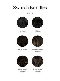 This is a sample swatch bundle that includes colors Jet Black, Off Black, Mocha Brown, Off Black Bronde Balayage, Mocha Brown Balayage, Mocha Bronde Balayage. Colors are shown in respective order. faq can-i-return-my-swatch-bundle how-many-swatches-are-included-in-each-bundle are-multi-colored-shades-dimensional-balayage-and-highlights-included-in-the-bundles what-shades-are-included-in-each-bundle how-big-are-the-swatches how-do-i-use-a-sample-swatch my-hair-is-red-or-gray-can-i-buy-swatches Black Hair Tones, Shades Of Black Hair, Black Brown Hair Color, Blackish Brown Hair, Mocha Bronde Balayage, Mocha Brown Balayage, Jet Black Hair With Highlights, Deep Chocolate Brown Hair, Espresso Brown Hair Color