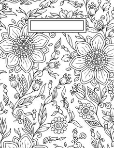 an adult coloring book with flowers and leaves in black and white, the cover is blank for