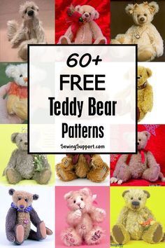 there are many teddy bears that have been made in different styles and colors with the words, free teddy bear patterns