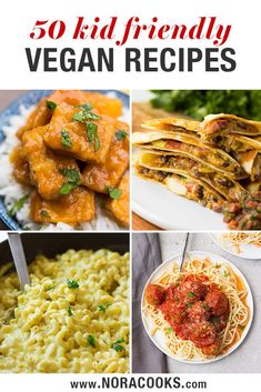 the top 50 kid friendly vegan recipes are featured in this collage with text overlay